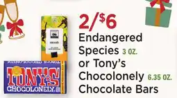 Heinen's Endangered Species 3 OZ. or Tony's Chocolonely 6.35 OZ. Bars offer