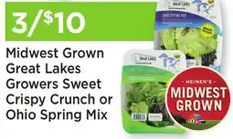 Heinen's Midwest Grown Great Lakes Growers Sweet Crispy Crunch or Ohio Spring Mix offer