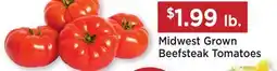 Heinen's Midwest Grown Beefsteak Tomatoes offer