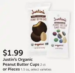 Fareway Justin's organic peanut butter cups or pieces offer