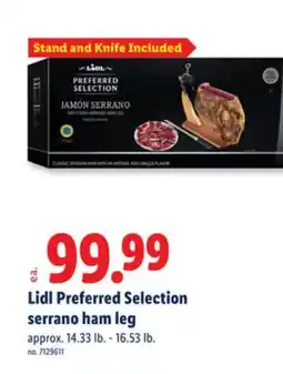 Lidl Lidl Preferred Selection serrano ham leg offer