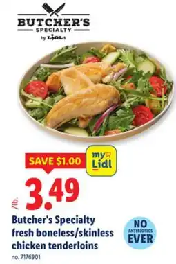 Lidl Butcher's Specialty fresh boneless/skinless chicken tenderloins offer