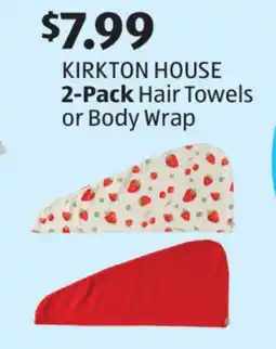 Aldi KIRKTON HOUSE 2-Pack Hair Towels or Body Wrap offer
