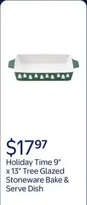 Walmart Holiday Time 9 x 13 Tree Glazed Stoneware Bake & Serve Dish, Bakeware offer