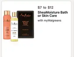 Walgreens SheaMoisture Bath or Skin Care offer