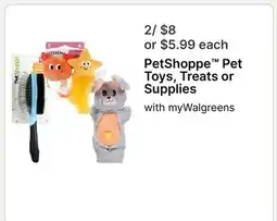Walgreens PetShoppe Pet Toys, Treats or Supplies offer