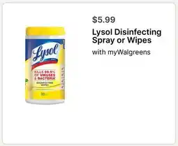Walgreens Lysol Disinfecting Spray or Wipes offer