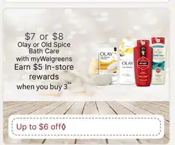 Walgreens Olay or Old Spice Bath Care offer