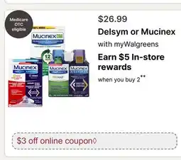 Walgreens Delsym or Mucinex offer