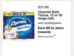 Walgreens Charmin Bath Tissue, 12 or 16 mega rolls offer