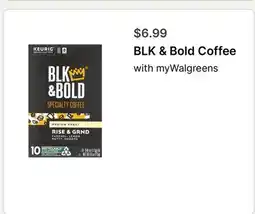 Walgreens BLK & Bold Coffee offer