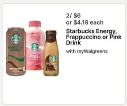 Walgreens Starbucks Energy, Frappuccino or Pink Drink offer