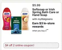 Walgreens Softsoap or Irish Spring Bath Care or Hand Soap offer