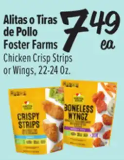 El Super Alitas o Tirasde Pollo Foster Farms offer