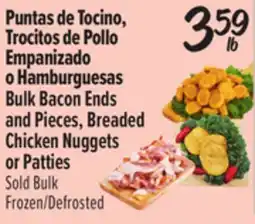El Super Bulk Bacon Ends and Pieces, Breaded Chicken Nuggets or Patties offer