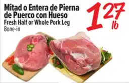 El Super Fresh Half or Whole Pork Leg Bone-in offer