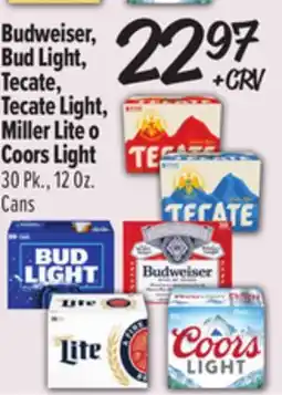El Super Budweiser, Bud Light, Tecate, Tecate Light, Miller Lite o Coors Light offer