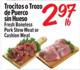 El Super Fresh Boneless Pork Stew Meat or Cushion Meat offer