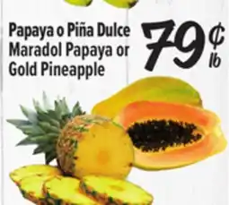 El Super Maradol Papaya or Gold Pineapple offer