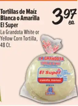 El Super El Super La Grandota White or Yellow Corn Tortilla offer