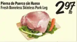 El Super Fresh Boneless Skinless Pork Leg offer