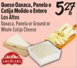 El Super Oaxaca, Panela or Ground orWhole Cotija Cheese offer