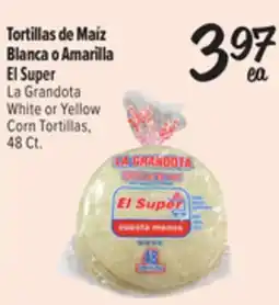 El Super Fresh El Super La Grandota White or Yellow Corn Tortillas offer