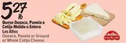 El Super Fresh Oaxaca, Panela or Groundor Whole Cotija Cheese offer