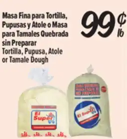 El Super Fresh Tortilla, Pupusa, Atole or Tamale Dough offer