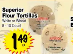 Superior Grocers Superior Flour Tortillas offer
