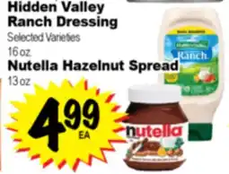 Superior Grocers Hidden Valley Ranch Dressing 16 oz. Nutella Hazelnut Spread 13 oz offer