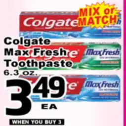 Superior Grocers Colgate Max Fresh Toothpaste offer