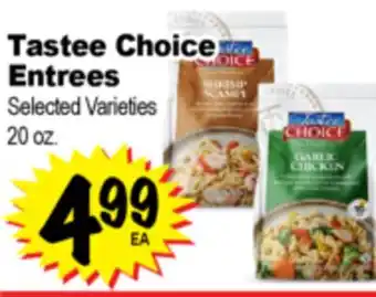 Superior Grocers Tastee Choice Entrees offer