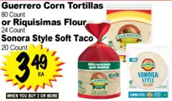 Superior Grocers Guerrero Corn Tortillas 80 Count or Riquisimas Flour 24 Count Sonora Style Soft Taco 20 Count offer