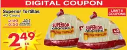 Superior Grocers Superior Tortillas offer
