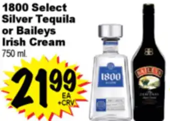 Superior Grocers 1800 Select Silver Tequila or Baileys Irish Cream offer