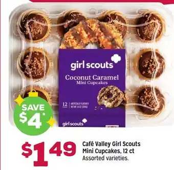 Grocery Outlet Café Valley Girl Scouts Mini Cupcakes offer