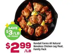 Grocery Outlet Randall Farms All Natural Boneless Chicken Leg Meat offer