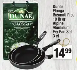 Super King Markets Dunar Elonga Basmati Rice 10 lb or Alpine Aluminum Fry Pan Set 3 ct offer