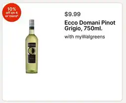 Walgreens Ecco Domani Pinot Grigio, 750ml offer