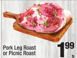 Super King Markets Pork Leg Roast or Picnic Roast offer