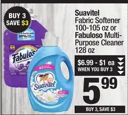 Super King Markets Suavitel Fabric Softener 100-105 oz or Fabuloso Multi - Purpose Cleaner 128 oz offer