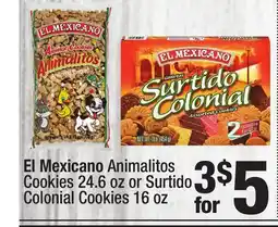 Super King Markets El Mexicano Animalitos Cookies 24.6 oz or Surtido Colonial Cookies 16 oz offer