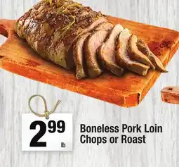 Super King Markets Boneless Pork Loin Chops or Roast offer