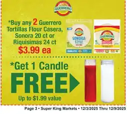 Super King Markets Guerrero Tortillas Flour Casera, Sonora 20 ct or Riquisimas 24 ct offer