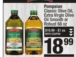 Super King Markets Pompeian Classic Olive Oil, Extra Virgin Olive Oil Smooth or Robust offer