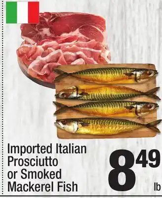 Super King Markets Imported Italian Prosciutto or Smoked Mackerel Fish offer