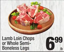 Super King Markets Lamb Loin Chops or Whole Semi-Boneless Legs offer