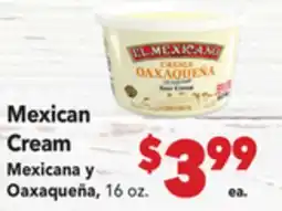 Vallarta Supermarkets Mexican Cream / Mexicana y Oaxaqueña offer