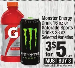 Super King Markets Monster Energy Drink 16 oz or Gatorade Sports Drinks 28 oz offer